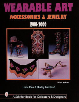 Hardcover Wearable Art Accessories & Jewelry 1900-2000 Book