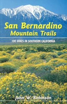 Paperback San Bernardino Mountain Trails : 100 Hikes in Southern California Book
