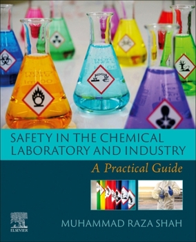 Paperback Safety in the Chemical Laboratory and Industry: A Practical Guide Book