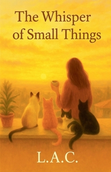 The Whisper of Small Thing