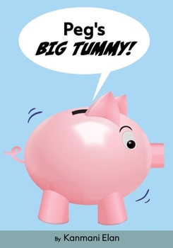 Paperback Peg's Big Tummy Book