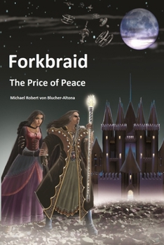 Paperback Forkbraid: The Price of Peace Book
