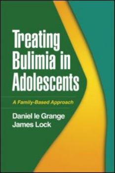 Paperback Treating Bulimia in Adolescents: A Family-Based Approach Book