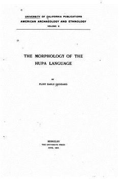 Paperback The morphology of the Hupa language Book