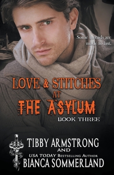 Paperback Love & Stitches at The Asylum Fight Club Book 3 Book