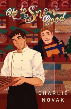 Up To Snow Good: An MM Christmas Romance
