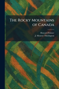 Paperback The Rocky Mountains of Canada Book