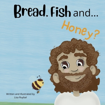 Paperback Bread, Fish and... Honey? Book