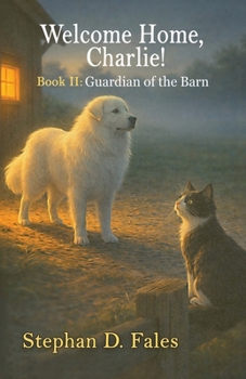 Paperback Welcome Home, Charlie! - Guardian of the Barn: Guardian of the Barn Book
