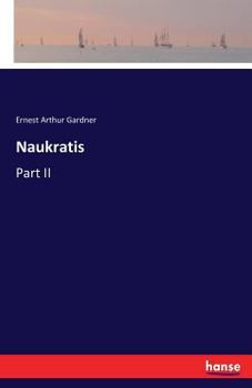Paperback Naukratis: Part II Book