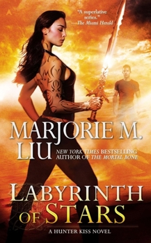 Labyrinth of Stars - Book #5 of the Hunter Kiss