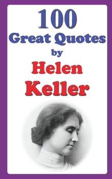 Paperback 100 Great Quotes by Helen Keller Book