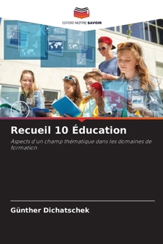 Recueil 10 Éducation (French Edition)