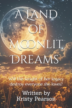 Paperback A Land of Moonlit Dreams Book