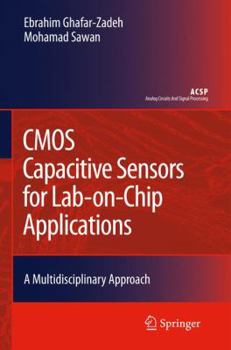 Hardcover CMOS Capacitive Sensors for Lab-On-Chip Applications: A Multidisciplinary Approach Book