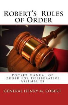 Paperback Robert's Rules of Order: Pocket Manual of Order for Deliberative Assemblies Book