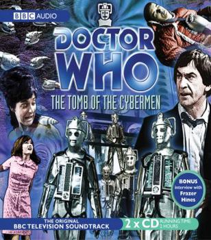 Audio CD Doctor Who: The Tomb of the Cybermen (TV Soundtrack) Book