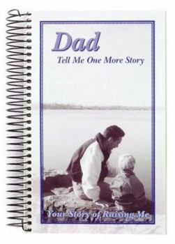 Paperback Dad, Tell Me One More Story Book