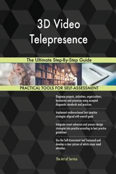 Paperback 3D Video Telepresence The Ultimate Step-By-Step Guide Book