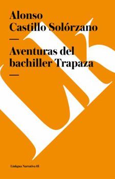 Paperback Aventuras del bachiller Trapaza [Spanish] Book