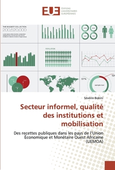Paperback Secteur informel, qualité des institutions et mobilisation [French] Book