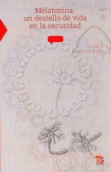 Paperback Melatonina: Un Destello de Vida En La Oscuridad [Spanish] Book