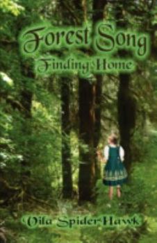 Paperback Forest Song: Finding Home Book