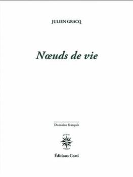 Paperback Nœuds de vie [French] Book
