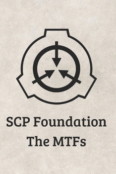 Paperback SCP MTF Handbook: Clearance Level 5 Secure Contain Protect Mobile Task Forces Learning/Explanation Book