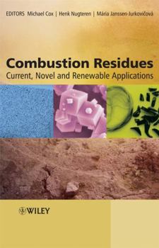 Hardcover Combustion Residues: Current, Novel and Renewable Applications Book