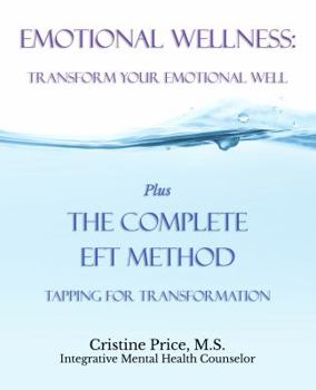 Paperback Emotional Wellness: Transform Your Emotional Well Book