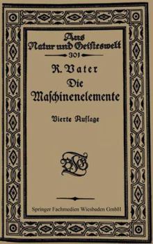 Paperback Die Maschinenelemente [German] Book