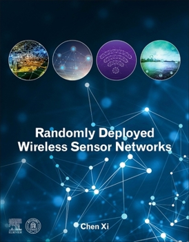 Paperback Randomly Deployed Wireless Sensor Networks Book