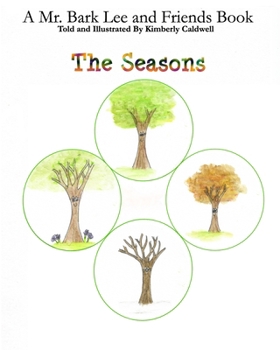 Paperback The Seasons: A Mr. Bark Lee and Friends Book