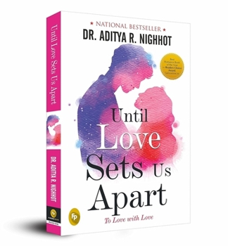 Paperback Until Love Sets Us Apart: To Love with Love Book