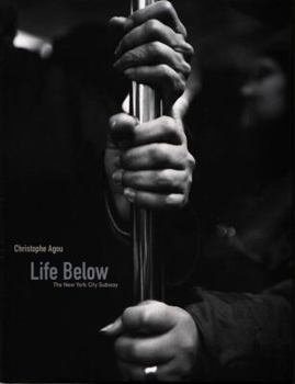 Hardcover Life Below: The New York City Subway Book