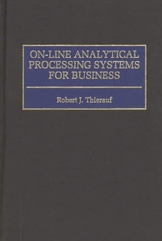 Hardcover On-Line Analytical Processing Systems for Business Book