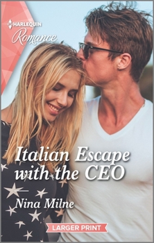 Mass Market Paperback Italian Escape with the CEO [Large Print] Book