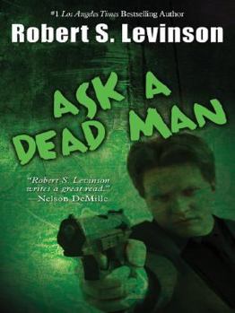 Hardcover Ask a Dead Man Book