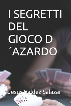 Paperback I Segretti del Gioco D´azardo [Italian] Book