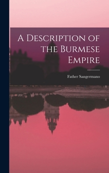 Hardcover A Description of the Burmese Empire Book