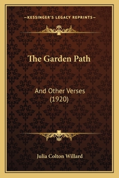 Paperback The Garden Path: And Other Verses (1920) Book