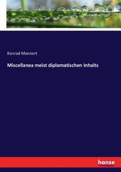 Paperback Miscellanea meist diplomatischen Inhalts [German] Book