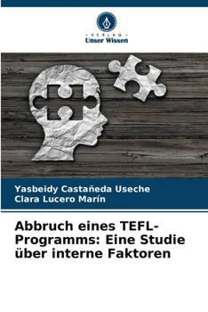 Paperback Abbruch eines TEFL-Programms: Eine Studie über interne Faktoren [German] Book