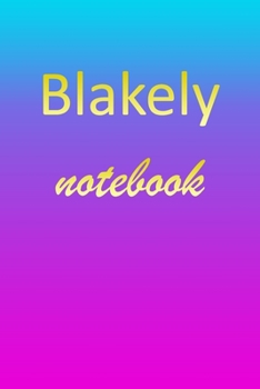 Blakely: Blank Notebook | Wide Ruled Lined Paper Notepad | Writing Pad Practice Journal | Custom Personalized First Name Initial B Blue Purple Gold  | ... Homeschool & University Organizer Daybook