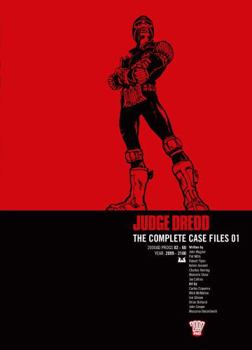 Judge Dredd: The Complete Case Files 01 - Book #1 of the Judge Dredd: The Complete Case Files + The Restricted Files+ The Daily Dredds
