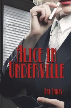 Paperback Alice in Underville Book