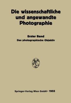 Paperback Das Photographische Objektiv [German] Book