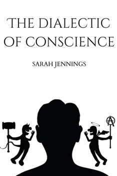 Paperback The Dialectic of Conscience Book