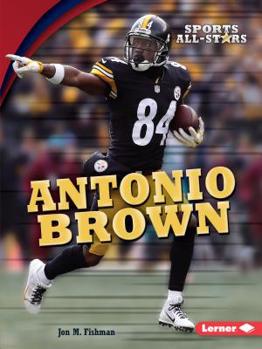 Antonio Brown - Book  of the Amazing Athletes